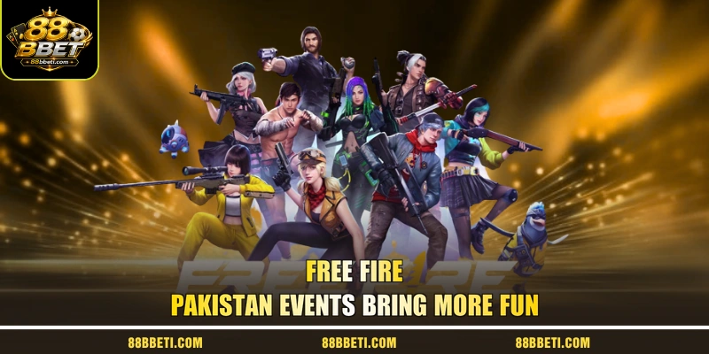 Free Fire Pakistan Events Bring More Fun