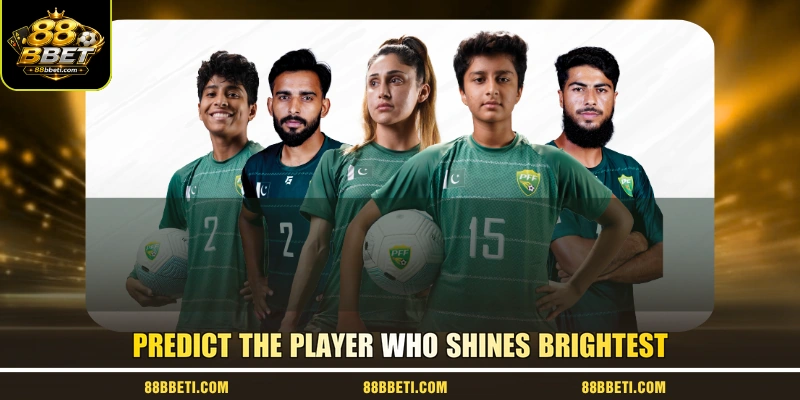 Predict The Player Who Shines Brightest